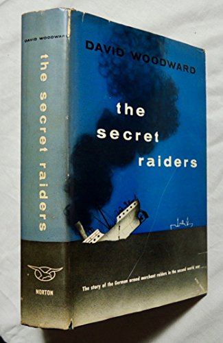 The secret raiders;: The story of the German ar... B0007DL19Y Book Cover