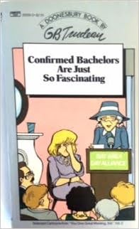CONFIRMED BACHELORS: Trudeau G B : 9780449202005: Books Amazon ca