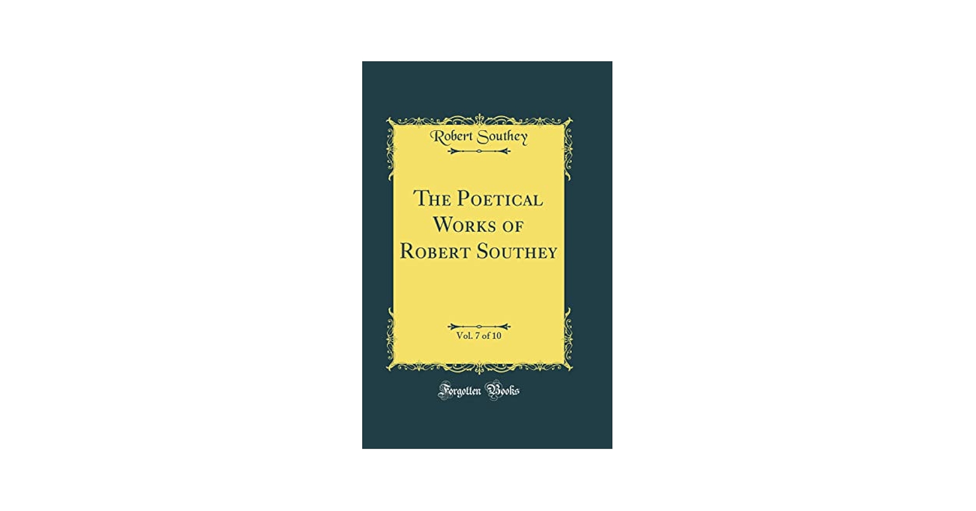 洋書 Robert Southey:1973-1810Poetical Works 洋書 Robert Southey:1973-1810Poetical Works Robert Southey