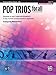 Pop Trios for All: Trombone, Baritone B.C., Bassoon, Tuba (For All Series)