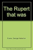 The Rupert that was 0889541612 Book Cover