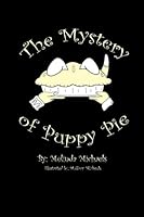The Mystery of Puppy Pie : The Mystery of Puppy Pie 1468181068 Book Cover