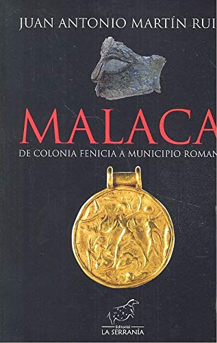 Malaca de colonia fenicia a municipio romano