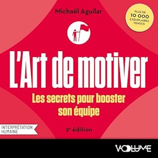 Couverture de L'Art de motiver - Seconde &eacute;dition