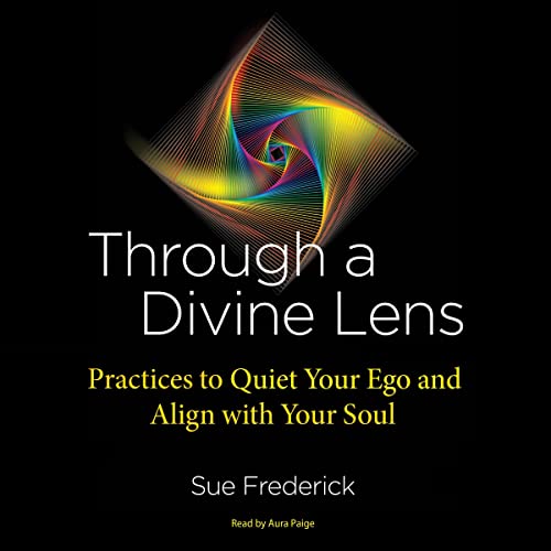 Through a Divine Lens (By Sue Frederick) episode artwork
