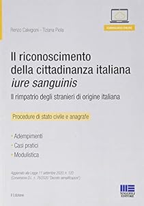 Vedi scheda su Amazon Il riconoscimento della cittadinanza italiana jure sanguinis