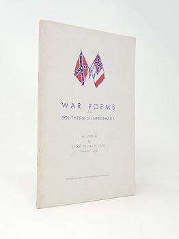 War Poems of the Southern Confederacy