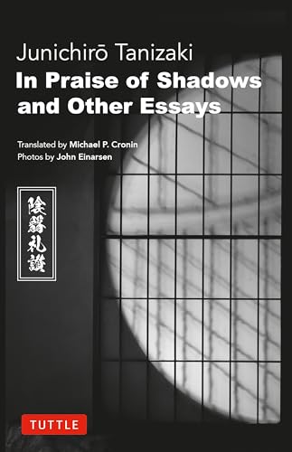In Praise of Shadows and Other Essays