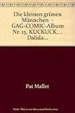  Die kleinen grünen Männchen - GAG-COMIC-Album Nr. 15, KUCKUCK,... Dalida...