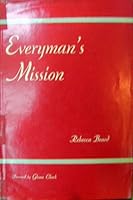 Everyman's Mission -- The Development of the Christ-Self B000CD30E8 Book Cover