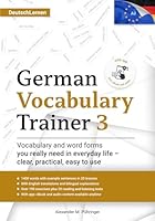 Learn German: German Vocabulary Trainer 3 (A2.2): Build Your German Vocabulary with 1,400 Practical Words, 190+ Exercises, Reading & Listening ... Language (DaF) – for Adults, Teens & Students 3903608076 Book Cover