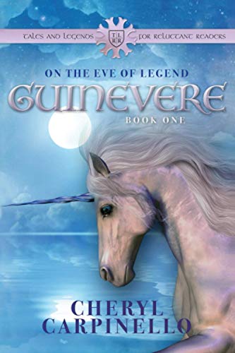 Guinevere: On The Eve Of Legend: Tales & Legends (Guinevere Trilogy) #TOP22