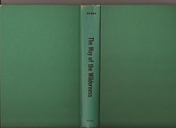 Hardcover The Way of the Wilderness. Book