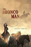 The Bronco Man