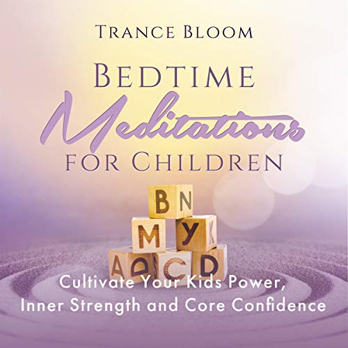 Bedtime Meditations for Children by Trance Bloom episode artwork