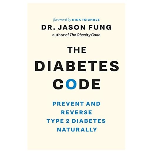 The Diabetes Code: Prevent and Reverse Type 2 Diabetes Naturally (The Code Series)