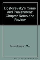 Dostoyevsky's Crime and Punishment: Chapter Notes and Review B000E1PK6E Book Cover