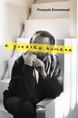 A questão humana:
