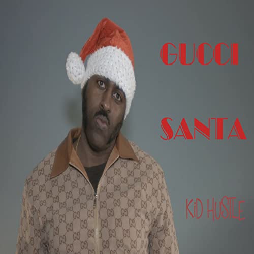 Coclit Santa Rapper Gucci Santa de Kid Hustle no Amazon Music Unlimited