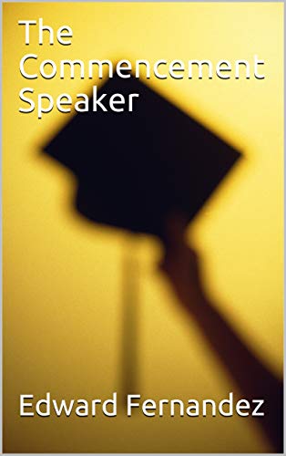 The Commencement Speaker