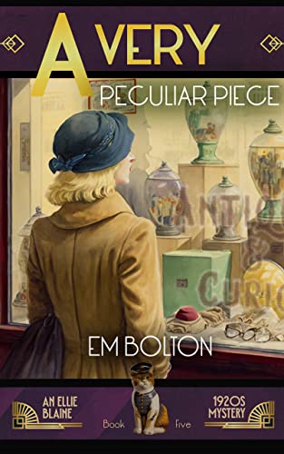 A Very Peculiar Piece: An Ellie Blaine 1920s Mystery (Book 5) (Ellie Blaine 1920s Mysteries)