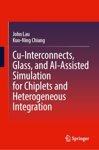 Cu-Interconnects, Glass, and AI-Assisted Simulation for Chiplets and Heterogeneous Integration
