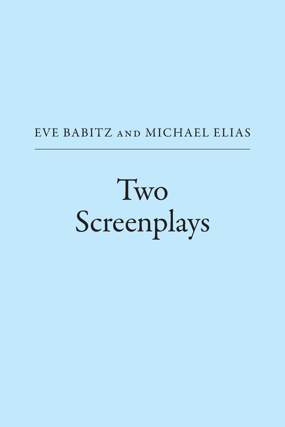 Two Screenplays
