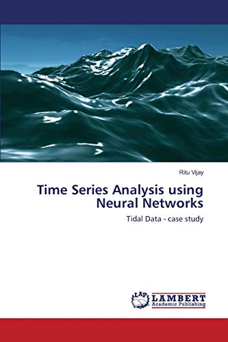 Time Series Analysis using Neural Networks: Tidal Data - case study