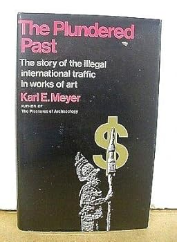 The Plundered Past by Karl E. Meyer 1973 HB/DJ First Edition