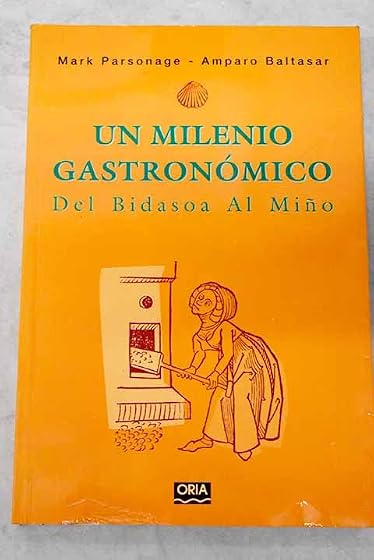 Milenio gastronomico,un.del bidasoa al miño