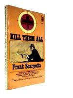 The Marksman #3: Kill Them All B0026PGWMC Book Cover