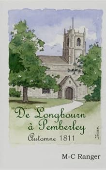 Paperback De Longbourn à Pemberley - Automne 1811 (French Edition) [French] Book