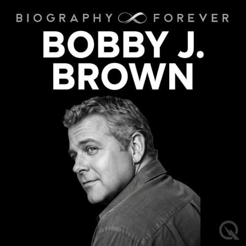Couverture de Bobby J. Brown - Biography Forever