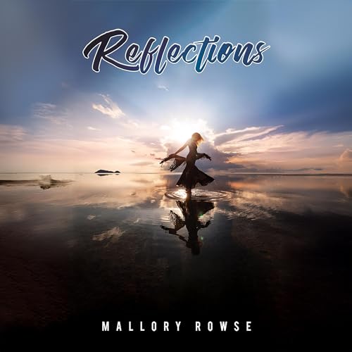 Reflections by Mallory Rowse episode artwork