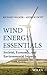 Wind Energy Essentials: Societal, Economic, and Environmental Impacts