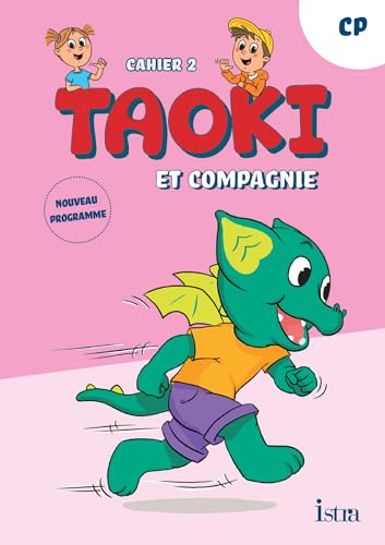 Taoki et compagnie CP: Cahier 2