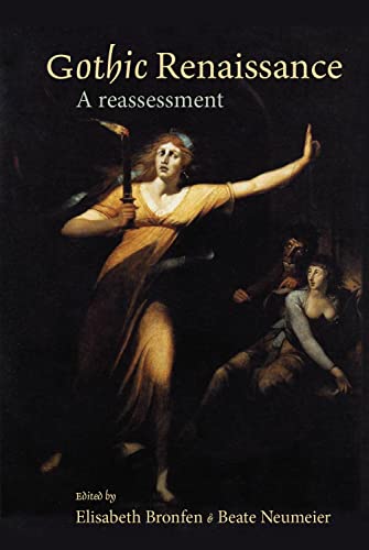 Gothic Renaissance: A reassessment (English Edition)