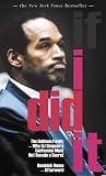 If I Did It: Confession of the Killer: Written by OJ Simpson, 2007 Edition, (First) Publisher: Gibson Square [Hardcover]
