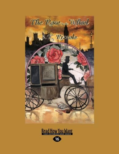 The Rose in the Wheel