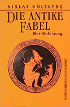 Paperback Die antike Fabel. Eine Einführung. [German] Book