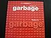 Garbage, Version 2.0 (Authentic Guitar-TAB Edition)
