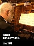  Bach - Orgelwerke