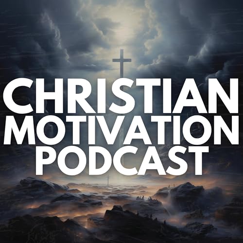 Christian Motivation Podcast Podcast Por Christ Hour arte de portada