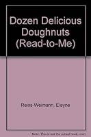 Dozen Delicious Doughnuts 0897968034 Book Cover
