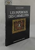 Les Paperoles des carmélites. Travaux de couvent en Provence au XVIIIe siècle