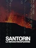 santorin meteo avril  Santorin : La menace insoupçonnée