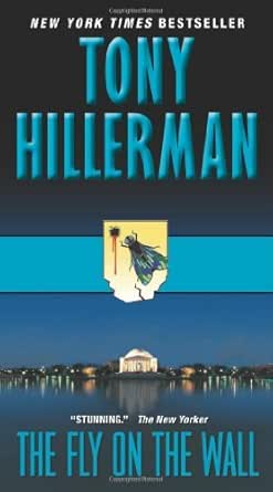 The Fly on the Wall: A Reporter Uncovers Murder, Scandal, and Secrets