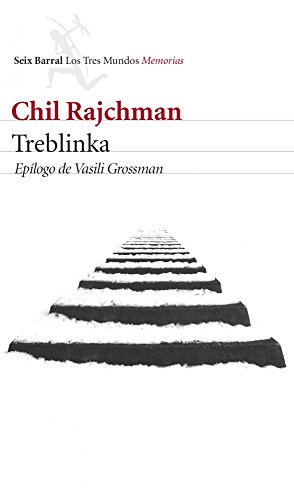 Treblinka: Epílogo de Vasili Grossman (Los Tres Mundos) Treblinka: Epílogo de Vasili Grossman (Los Tres Mundos)