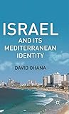 Israel and Its Mediterranean Identity