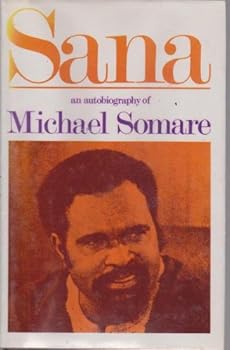 Hardcover Sana: An autobiography of Michael Somare Book